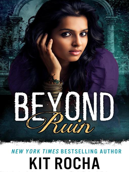 Title details for Beyond Ruin by Kit Rocha - Available
